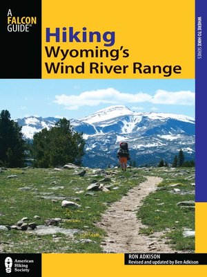 cover image of Hiking Wyoming's Wind River Range